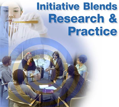 Initiative Blends Research & Practice