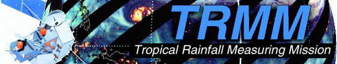 TRMM Tropical Rainfall Measuring Mission