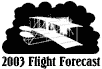2003 Flight Forecast