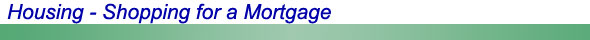 Housing - Shopping for a Mortgage Title Graphic