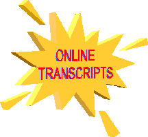 Online Transcripts Available Now!