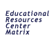 Educational Resources Center Matrix