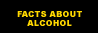 Facts About Alcohol