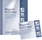 Blueprint for Change: Ending Chronic Homelessness for Persons with Serious Mental Illnesses and/or Co-Occurring Substance Use Disorders report cover
