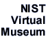 NIST Virtual Museum