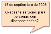 Pregunta del día para el 15 de septiembre de 2008. ¿Necesita servicios para personas con discapacidades?  
