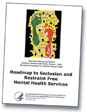 cover of training curriculum, Roadmap to Seclusion and Restraint Free Mental Health Services - click to view training curriculum