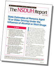 cover of State Estimates of Persons Aged 18 or Older Driving Under the Influence of Alcohol or Illicit Drugs - click to view report