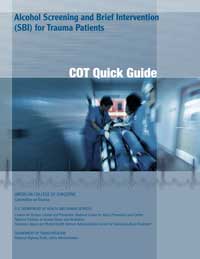 cover of Alcohol Screening and Brief Intervention (SBI) for Trauma Patients:  COT Quick Guide - click to view report