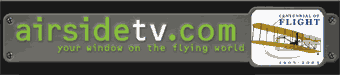 AirsideTV.com, your window on the flying world