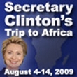 Secretary Clinton's Trip to Africa - August 4-14, 2009
