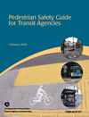 Pedestrian Safety Guide for Transit Agencies - February 2008