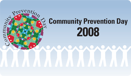 logo for Community Prevention Day 2008 - click to view Web site