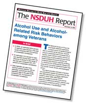 cover of NSDUH Report, Alcohol Use and Alcohol-Related Risk Behaviors among Veterans - click to view report