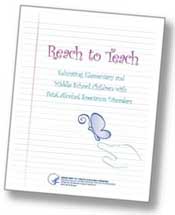 cover of Reach to Teach: Educating Elementary and Middle School Students with Fetal Alcohol Spectrum Disorders  - click to view