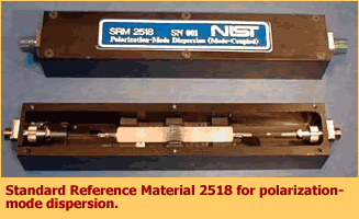Standard reference material 2518 for polarization-mode dispersion