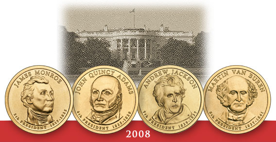 Obverse of the James Monroe, John Quincy Adams, Andrew Jackson , and Martin Van Buren Presidential $1 Coins over an image of the White House.