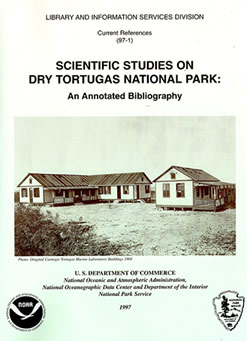 Scientific Studies on Dry Tortugas National Park: An Annotated Bibliography