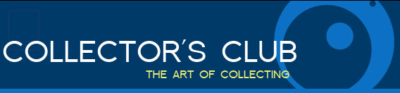 Banner: 'Colllector's Club' The Art of Collecting.