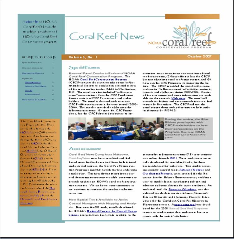 Based upon feedback received from both internal and external sources, Coral Reef News has undergone a makeover. 