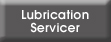 Lubrication Servicer