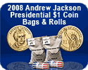 2008 Andrew Jackson Presidential $1 Coin Bags & Rolls