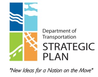 Department of Transportation Strategic Plan - "New Ideas for a Nation on the Move"