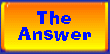 The Answer