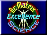 Dr. Matrix award for science excellence