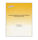 Information Management, Knowledge Production, and Technology Transfer