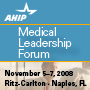 AHIP Medical Leadership Forum 2008