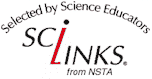 Selected by Science Educators - Sci Links from NSTA