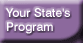 Your State's Program
