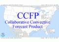 Collaborative Convective Forecast Product (CCFP).  Click to go to CCFP.