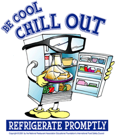 Be Cool, Chill Out, Refrigerate Promptly. Cartoon of an Open
Refrigerator with Sunglasses, Arms and Legs Showing Food Inside.