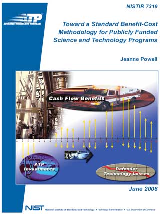 Cover:   NISTIR 7319 - Toward a Standard Benefit-cost Methodology for Publicly Funded Science and Technology Program