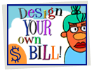 Icon of the Design Your Own Bill game - click to play.