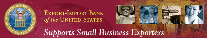 Ex-Im Bank Supports Small business Exporters