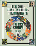 [Image]: Cover of publication entitled Highlights of Science Contributions to Implementing the Northwest Forest Plan: 1994 to 1998.