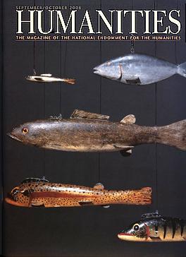 Cover of September/October 2008 Humanities Wooden fishing lures from the Shelburne’s folk art collection.

—Photo courtesy Shelburne Museum 