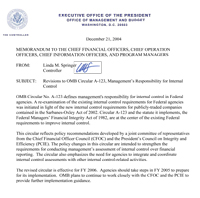 OMB’s Circular A-123 OMB Circular A-123, issued on December, 21 2004 defines the management responsibilities for internal financial controls in Federal agencies. - Click on the image to access the A-123 Circular on the OMB Website.
