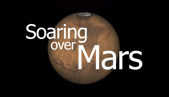 Watch the video 'Soaring Over Mars'