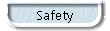 Safety