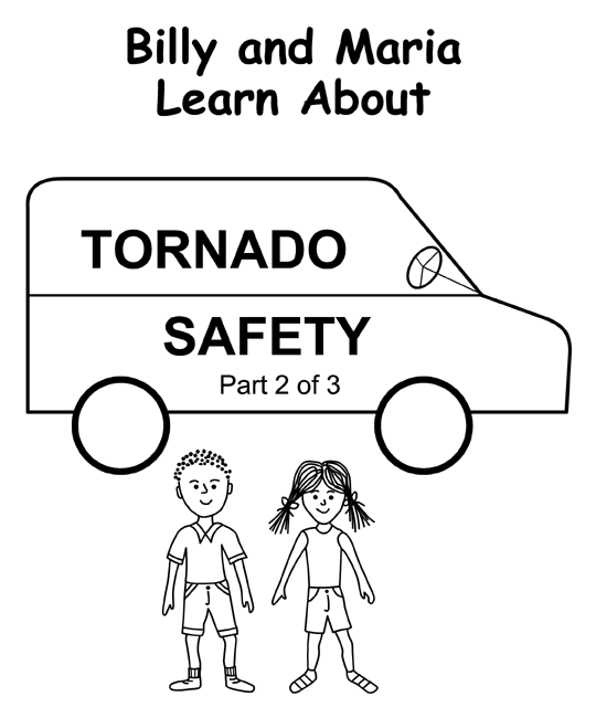 Billy and Maria Learn About Tornado Safety, Part 2