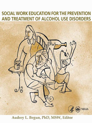Social Work Education for Prevention and Treatment of Alcohol Use Disorders