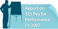 Report on SES Pay for Performance FY2007