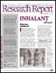 Research Reports:  Inhalants