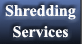 Shredding Services