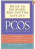 What to do When the Doctors says it’s PCOS
