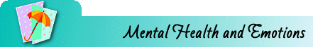 Click here to expand info on mental health and emotions
